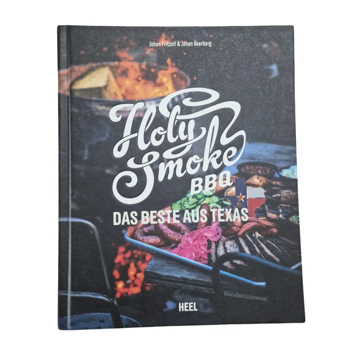 Holy Smoke BBQ - Das Beste aus Texas - Kochbuch