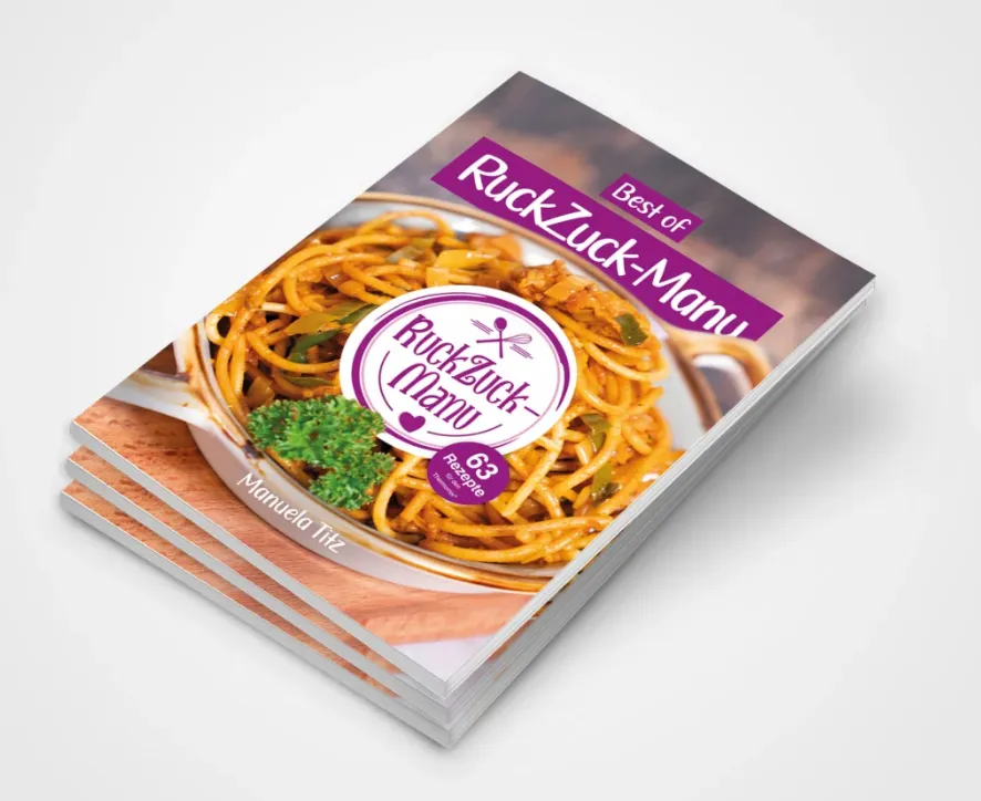 Best of RuckZuck-Manu | 63 Rezepte für den Thermomix®