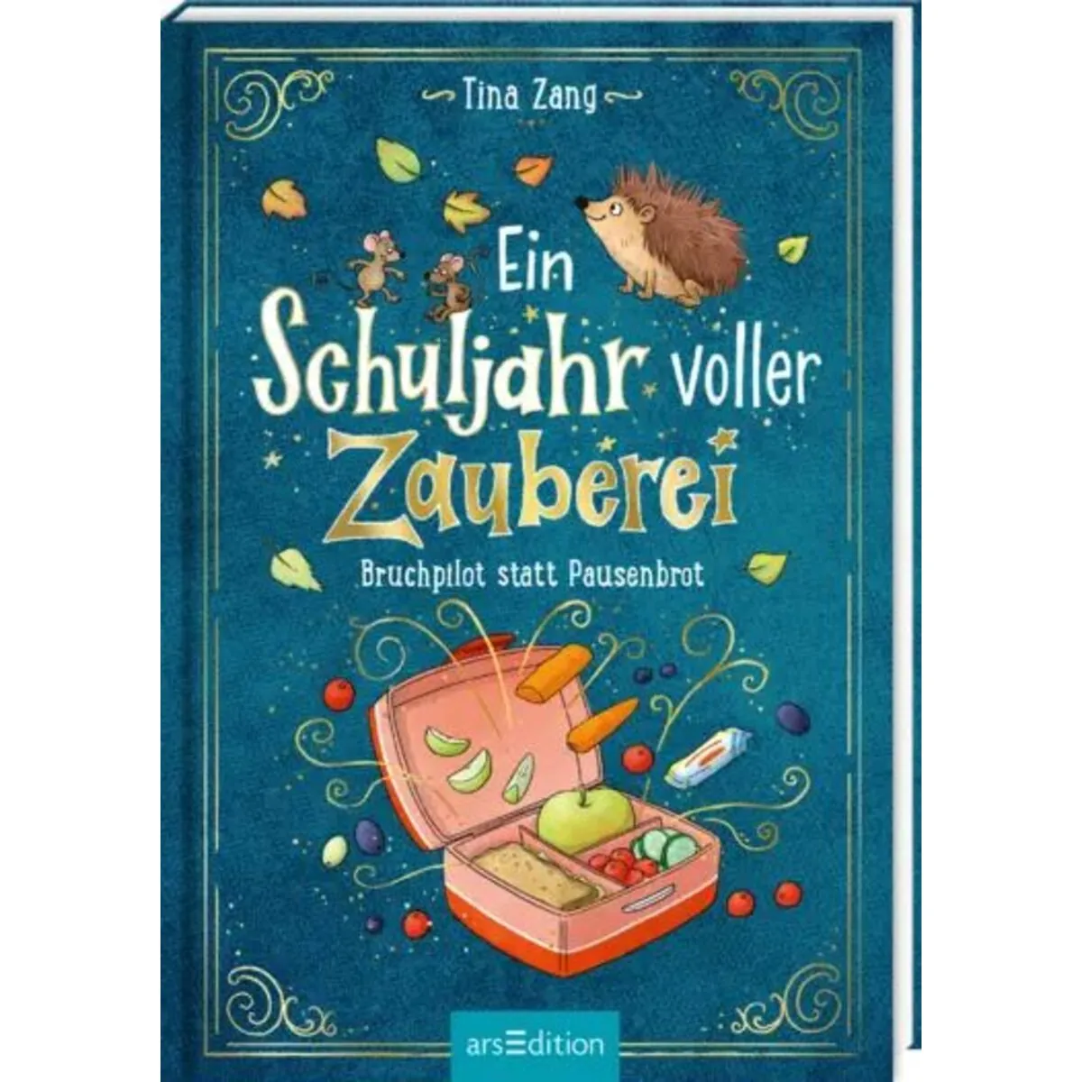 ars Edition Ein Schuljahr voller Zauberei – Bruchpilot statt Pausenbrot
