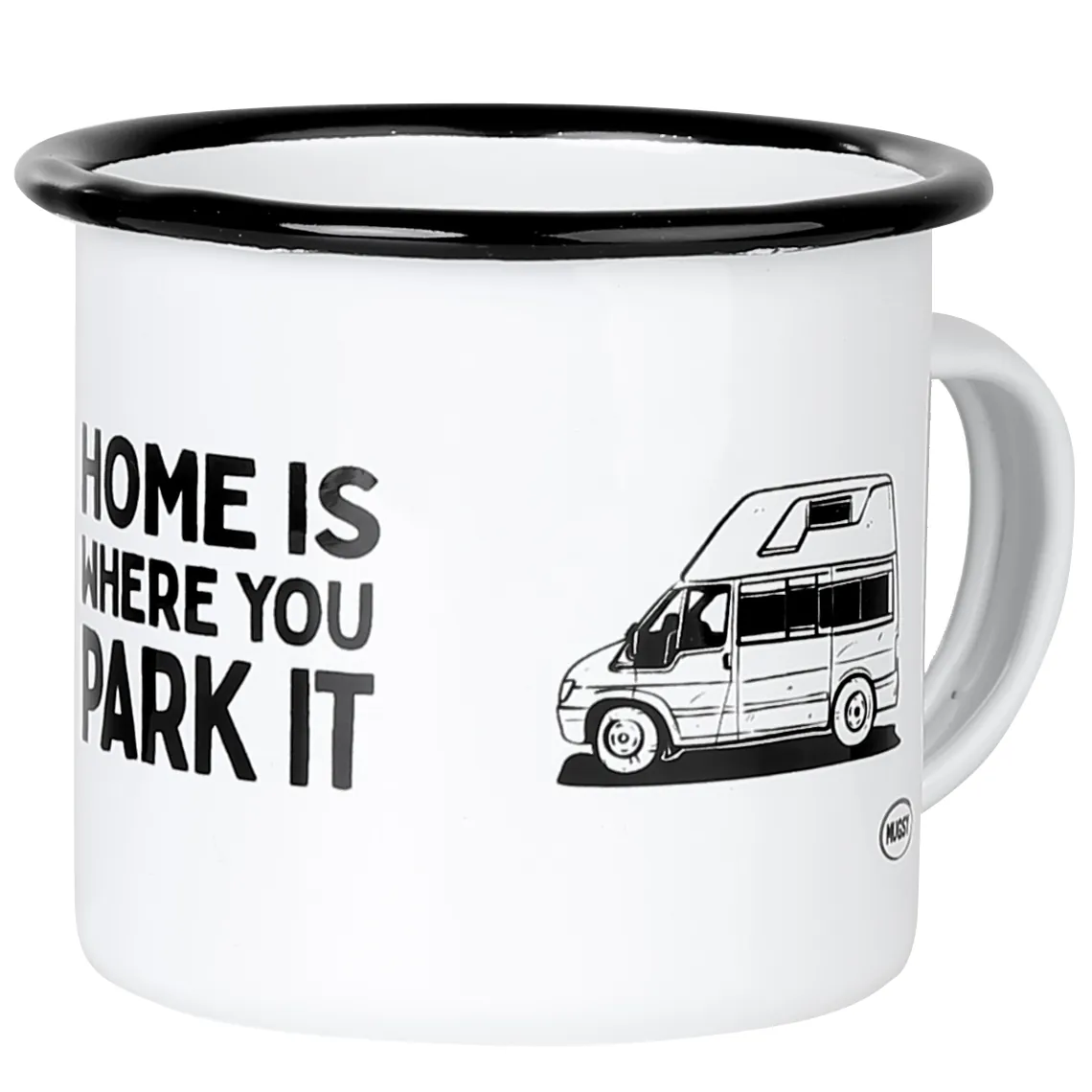 HOME IS WHERE YOU PARK IT Emaillebecher mit Campingbus mit Hochdach Zeichnung